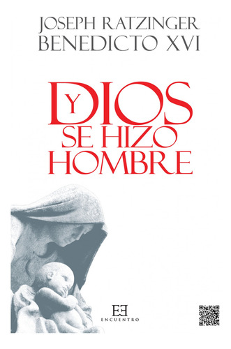 Libro Y Dios Se Hizo Hombre