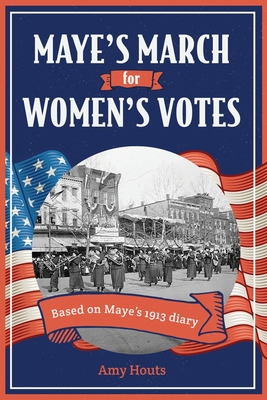 Libro Maye's March For Women's Votes - Houts, Amy