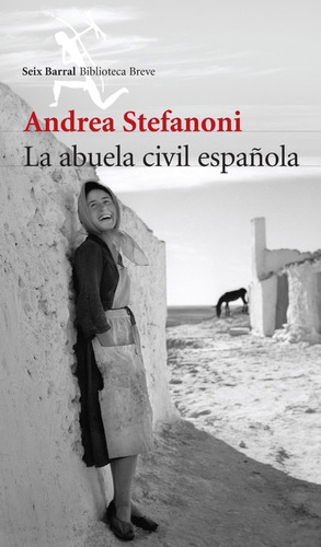 Libro La Abuela Civil Española - Andrea Stefanoni - Planeta