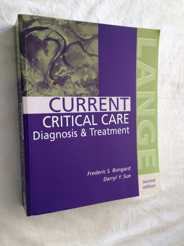 Livro - Current Critical Care Diagnosis & Treatment Bongard