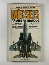 Comprar Livro Mísseis Ar-ar E Antitanque   Nova Cultural Guias De Armas De Guerra   - D7