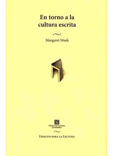 En Torno A La Cultura Escrita - Margaret Meek