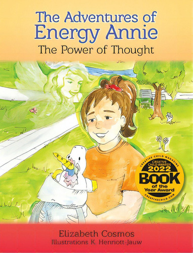 The Adventures Of Energy Annie: The Power Of Thought, De Cosmos, Elizabeth. Editorial Lightning Source Inc, Tapa Dura En Inglés