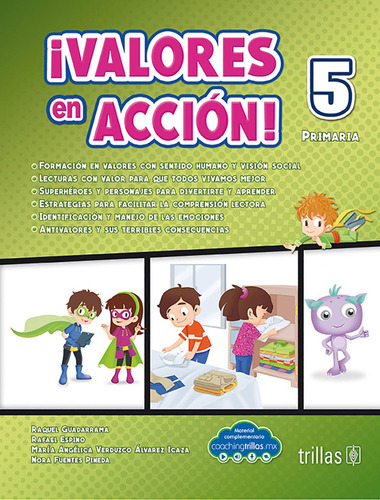 ¡valores En Acción! 5 Primaria: , De Guadarrama, Raquel., Vol. 1. Editorial Trillas, Tapa Pasta Blanda, Edición 1 En Español, 2022