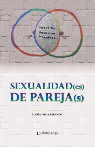 Sexualidad(es) De Pareja(s) - Bedogni, Maria Olga