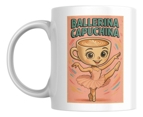 Remera + Taza Sublimada | Ballerina Capuccina | Ideal Regalo