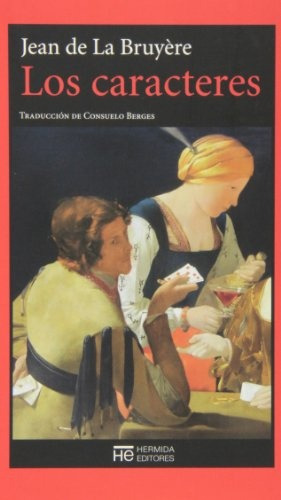 Los Caracteres, Jean De La Bruyère, Hermida