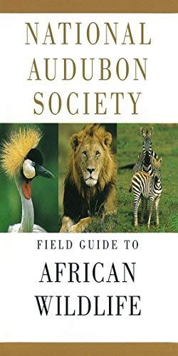 Guía Nacional De La Sociedad Audubon Campo De La Fauna Afric