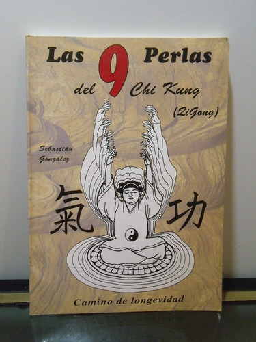 Adp Las 9 Perlas Del Chi Kung ( Qigong ) Sebastian Gonzalez