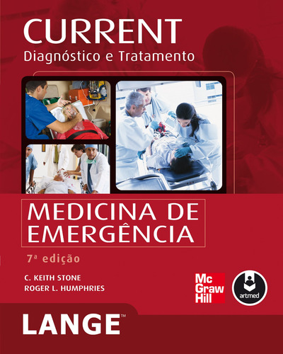 Medicina de emergência, de Stone, C. Keith. Current Editorial AMGH EDITORA LTDA.,McGraw-Hill Companies, Inc., capa mole em português, 2013