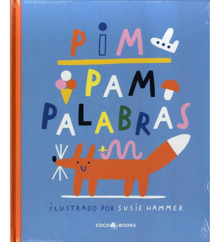 Pim Pam Palabras, De Susie Hammer. Editorial Coco Books, Tapa Blanda, Edición 1 En Español