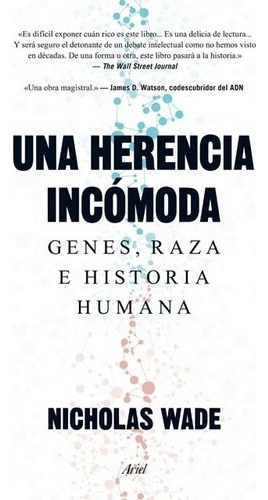 Una Herencia Incómoda - Wade, Nocholas, de WADE, NOCHOLAS. Editorial Ariel en español