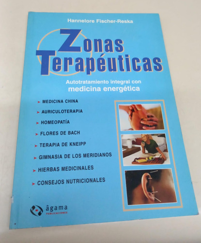 Zonas Terapeuticas * Fischer Reska * Medicina Energetica