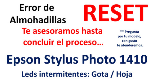 Reset Epson Stylus Photo 1410 Almohadillas / Hazlo Tú Mismo.