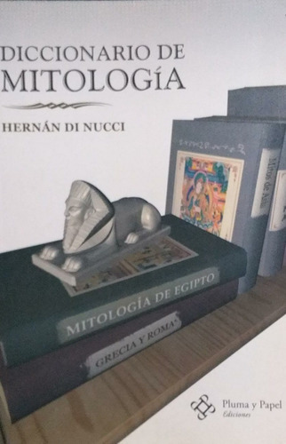  Dicconario De Mitología Di Nucci Ed. Pluma Y Papel 