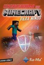 Libro Ciberseguridad Con Minecraft Para Niños