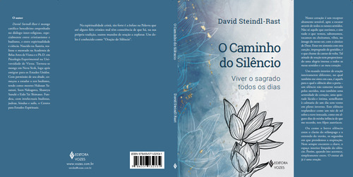 Livro O caminho do silêncio de David Steindl-Rast edição 1 ,Viver o sagrado todos os dias, capa mole 2021 em português Editora Vozes Ltda.