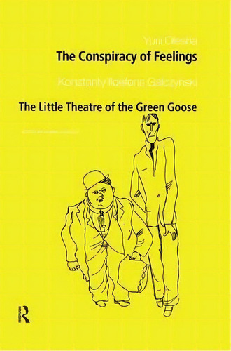 The Conspiracy Of Feelings And The Little Theatre Of The Green Goose, De Daniel Gerould. Editorial Taylor Francis Ltd, Tapa Blanda En Inglés