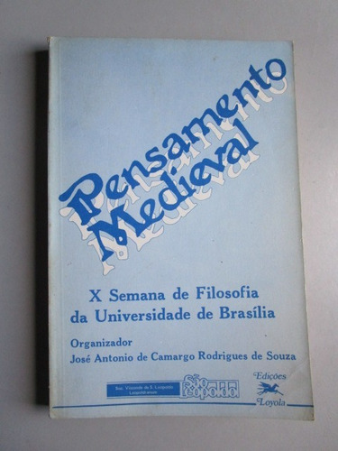 Pensamento Medieval - X Semana De Filosofia Da Universidade 