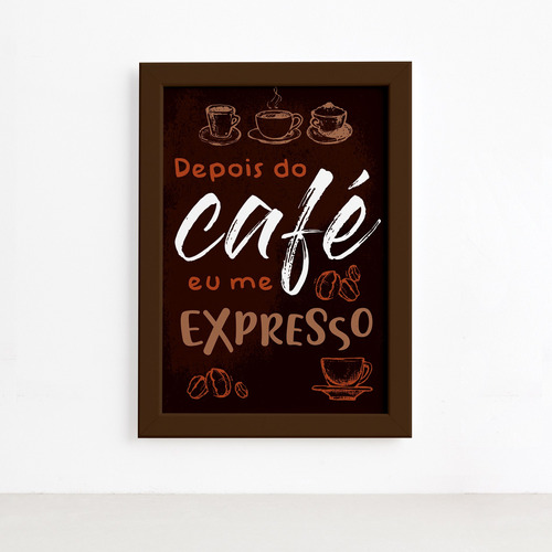 Quadro Cozinha Café Expresso Moldura Marrom 22x32cm