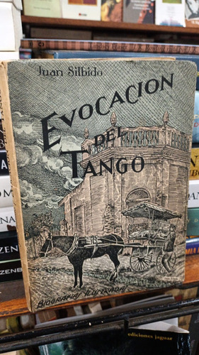 Juan Silbido - Evocacion Del Tango