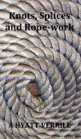 Libro Knots, Splices And Rope-work (fully Illustrated) - ...