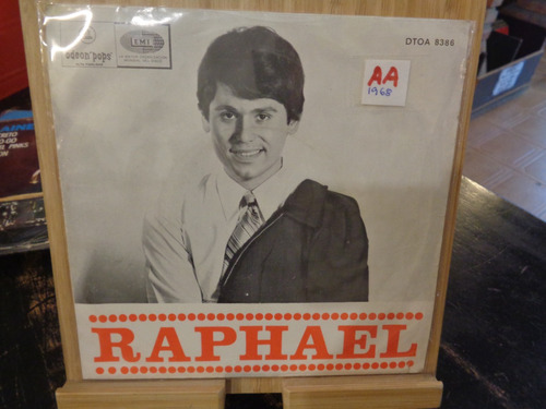 Raphael Vinilo Simple  Odeon  Pops Emi  1968 Pop R
