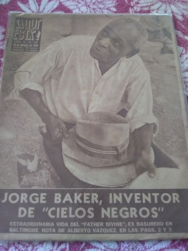 Revista Aquí Está Jorge Baker Inventor D Cielos Negros 1944 