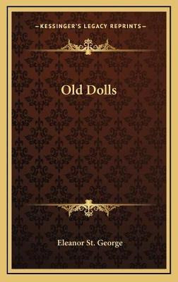 Libro Old Dolls - Eleanor St George