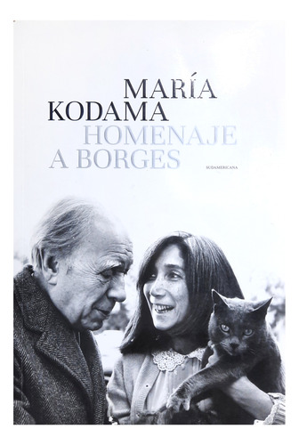 Homenaje A Borges - María Kodama ( Ensayo - Literatura )