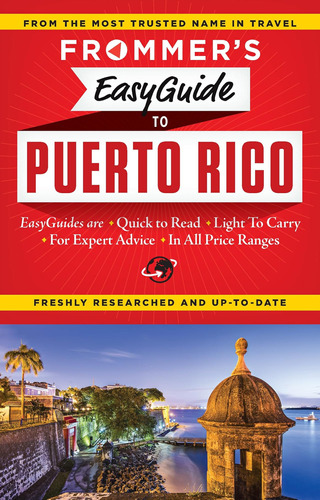 Frommers Easyguide A Puerto Rico (guías Fáciles)