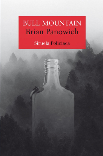 Bull Mountain, De Panowich, Brian. Editorial Siruela, Tapa Blanda En Español