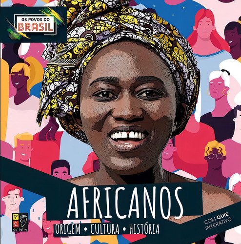 Livro Povos Do Brasil - Africanos: Livro Povos Do Brasil - Africanos, De James Antonio Misse A Pe Da Letra. Editora Pé Da Letra, Capa Capa Comum, Edição 0.0 Em Português, 2023
