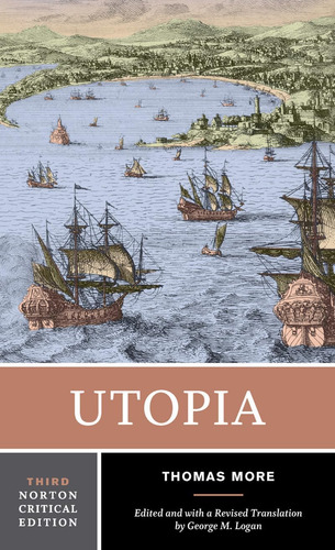 Libro: Utopía: Una Edición Crítica De Norton (norton Critica