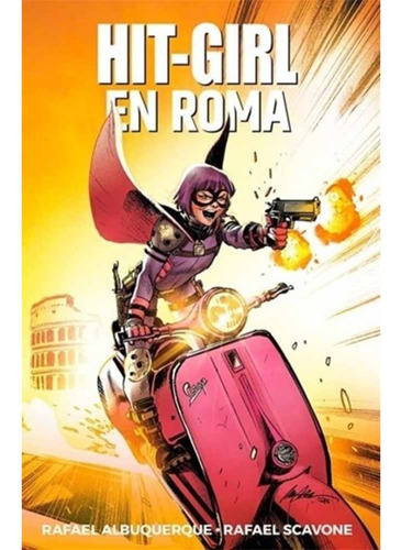 Hit-girl 03: Hit-girl En Roma - Lemire, Risso