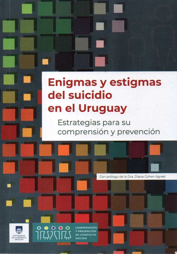 Enigmas Y Estigmas Del Suicidio En El Uruguay