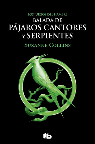 Libro Balada De Pajaros Cantores Y Serpientes - Collins, ...