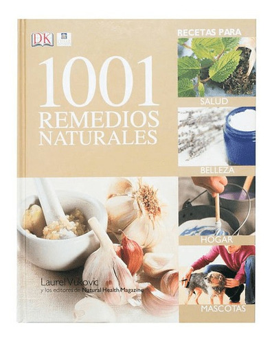 1001 Remedios Naturales (tapa Dura) / Laurel Vukovic