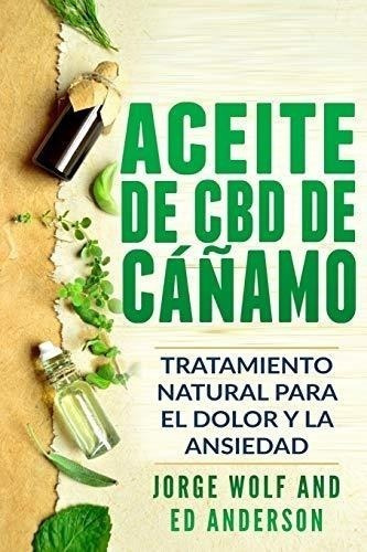 Aceite De Cbd De Cañamo Tratamiento Natural Para El