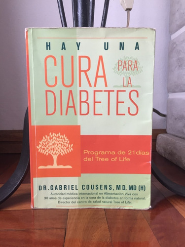 Hay Una Cura Para La Diabetes Dr.gabriel Cousens