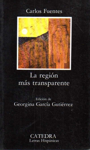 La Region Mas Transparente Carlos Fuentes 