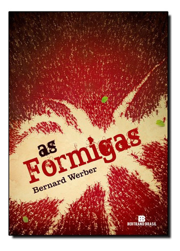 As Formigas, De Bernard Werber. Editora Bertrand Brasil Em Português