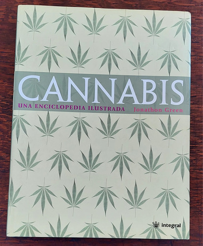 Cannabis Una Enciclopedia Iustrada 