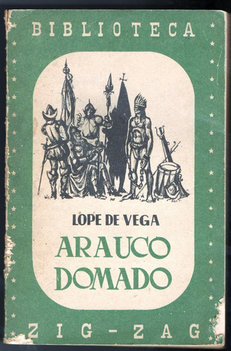 Arauco Domado Lope De Vega