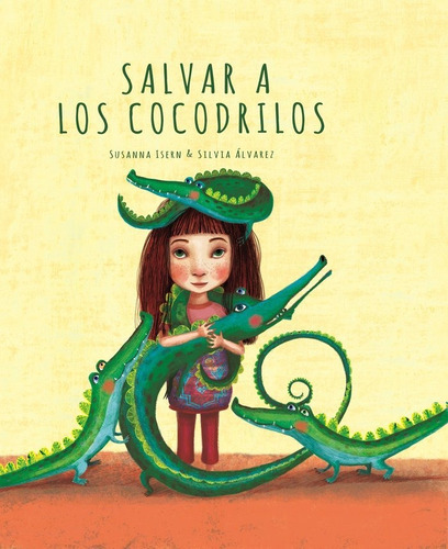 Salvar A Los Cocodrilos, De Álvarez, Silvia. Editorial Tu Cuento Y Tú, Tapa Dura En Español