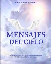 Comprar Libro Mensajes Del Cielo 71 Mensajes De Tus Ángeles Para Ti