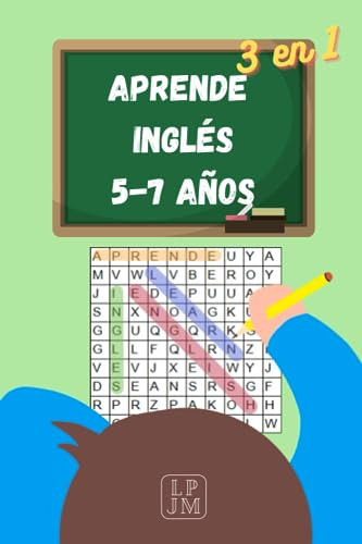 Aprende Inglés 3 En 1: Sopas De Letras Y Más Ejercicios Para