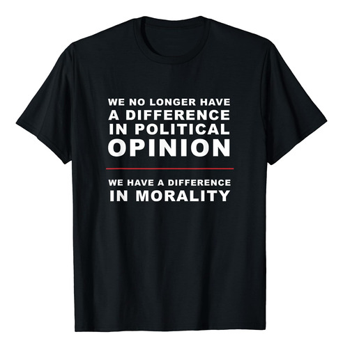 Ya No Tenemos Diferencias De Opinión Política | Camiseta Hon