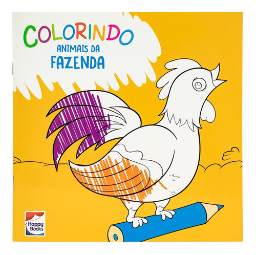 Colorindo Animais: Animais da Fazenda, de Nascimento, Ruth Marschalek. Editorial Happy Books Editora Ltda., capa mole em português, 2017