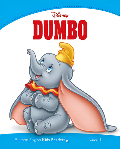 Penguin Kids 1: Dumbo, de Harper, Kathryn. Readers Editorial Pearson English, capa mole em inglês, 2012